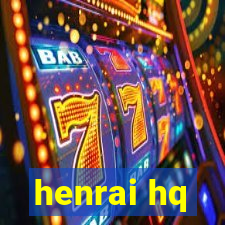 henrai hq